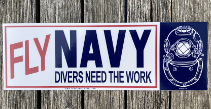 FLY NAVY... DIVERS NEED THE WORK - bumper sticker - Image 3